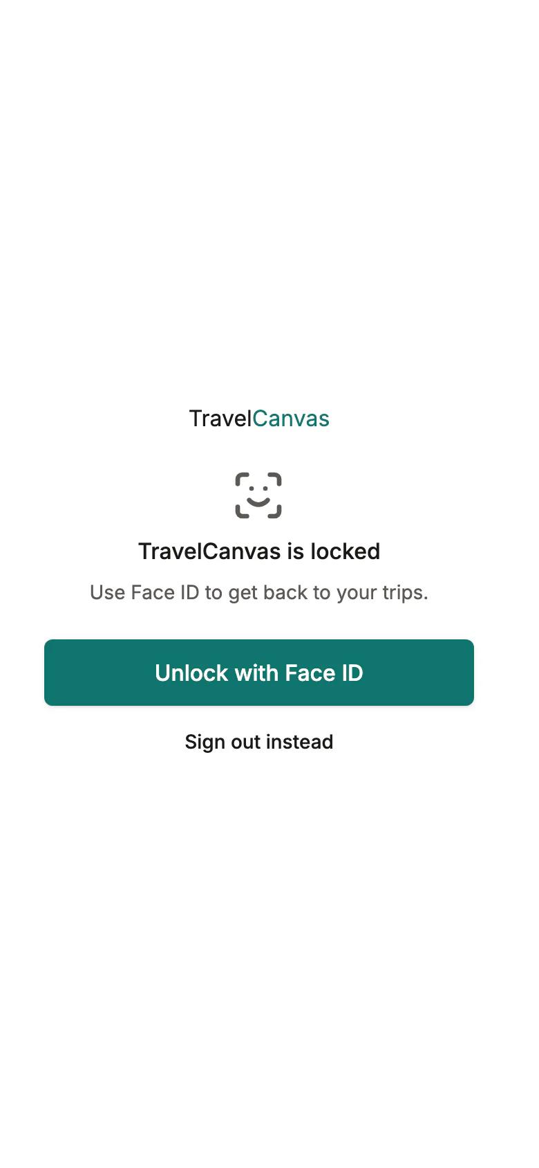 The iOS app locked behind Face ID: the TravelCanvas wordmark, a "TravelCanvas is locked" message, an Unlock with Face ID button, and a sign-out fallback.